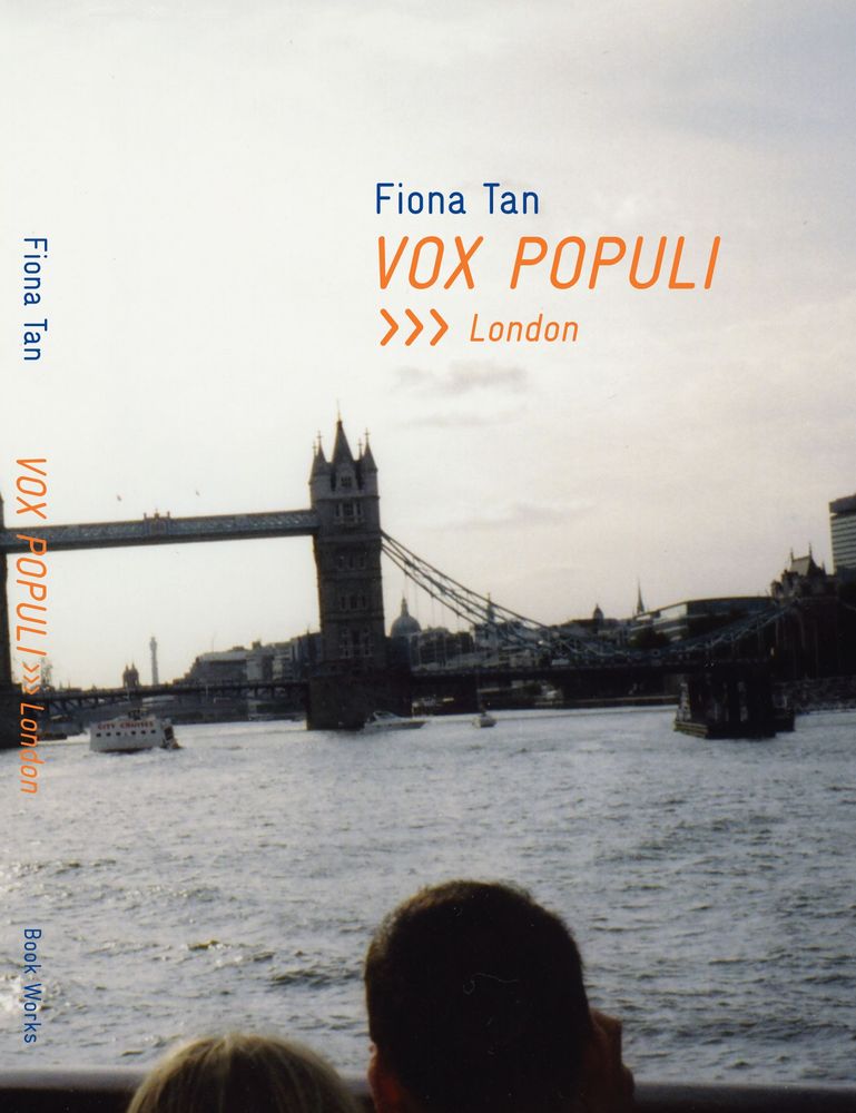 フィオナ・タン　VOX POPULI London Fiona Tan – Vox Populi London